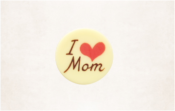 チョコ「I love Mom」